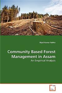 Community Based Forest Management in Assam