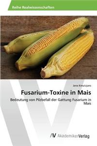 Fusarium-Toxine in Mais