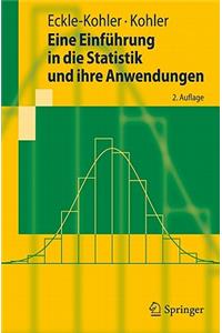 Eine Einfuhrung in Die Statistik Und Ihre Anwendungen