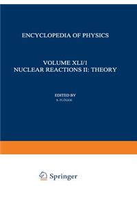 Nuclear Reactions II: Theory / Kernreaktionen II: Theorie
