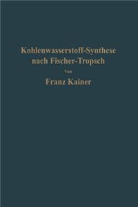 Kohlenwasserstoff-Synthese Nach Fischer-Tropsch