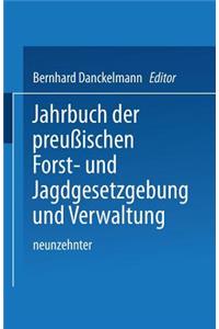 Jahrbuch der Preußischen Forst- und Jagdgesetzgebung und Verwaltung