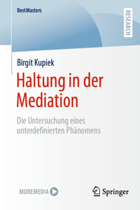 Haltung in Der Mediation