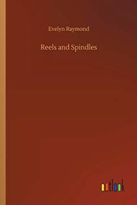 Reels and Spindles