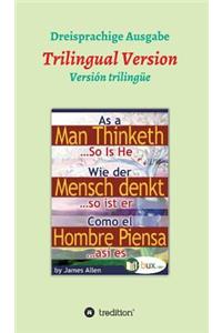 Wie der Mensch denkt, so ist er