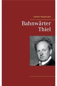 Bahnwärter Thiel