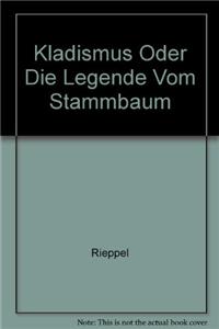 Kladismus Oder Die Legende Vom Stammbaum