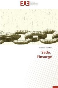 Sade, l'Insurg�