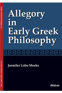 Allegory in Early Greek Philosophy