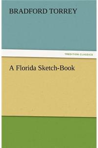A Florida Sketch-Book