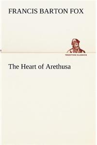 Heart of Arethusa