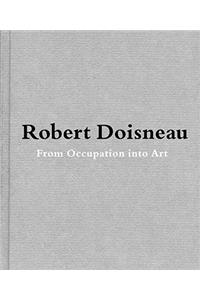 Robert Doisneau: From Craft to Art