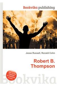 Robert B. Thompson