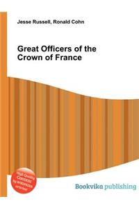Great Officers of the Crown of France