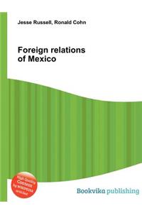 Foreign Relations of Mexico