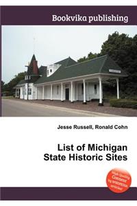 List of Michigan State Historic Sites