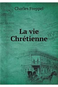 La vie Chrétienne