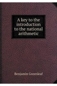 A Key to the Introduction to the National Arithmetic