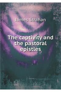 The captivity and the pastoral epistles
