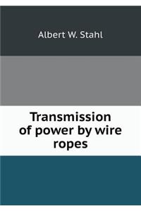 Transmission of Power by Wire Ropes