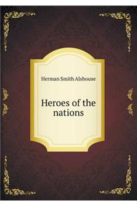 Heroes of the nations