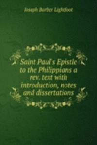 Saint Paul's Epistle to the Philippians a rev. text