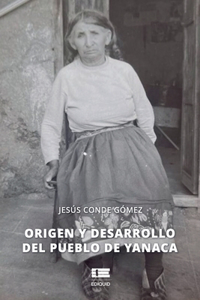 Origen y desarrollo del pueblo de Yanaca