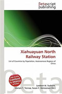 Xiahuayuan North Railway Station