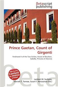 Prince Gaetan, Count of Girgenti