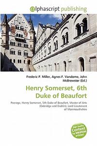 Henry Somerset, 6th Duke of Beaufort