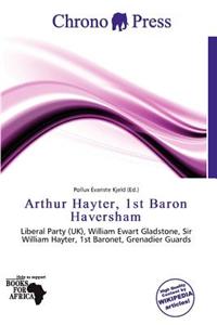 Arthur Hayter, 1st Baron Haversham