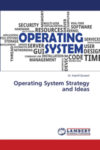 Operating System Strategy and Ideas