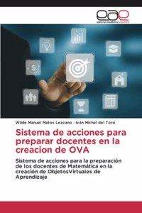 Sistema de acciones para preparar docentes en la creacion de OVA