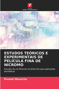 Estudos Teóricos E Experimentais de Película Fina de Nicromo