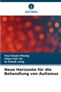 Neue Horizonte für die Behandlung von Autismus