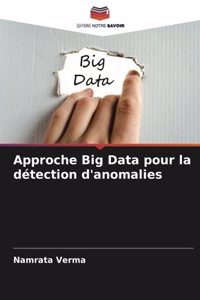 Approche Big Data pour la détection d'anomalies