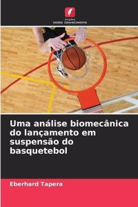Uma análise biomecânica do lançamento em suspensão do basquetebol