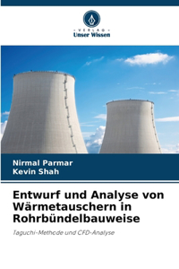 Entwurf und Analyse von Wärmetauschern in Rohrbündelbauweise