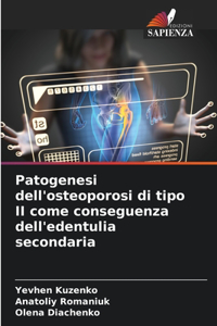 Patogenesi dell'osteoporosi di tipo II come conseguenza dell'edentulia secondaria