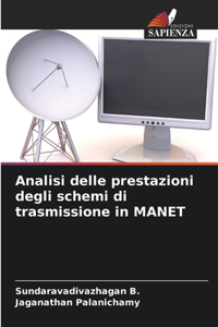 Analisi delle prestazioni degli schemi di trasmissione in MANET
