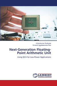 Next-Generation Floating-Point Arithmetic Unit