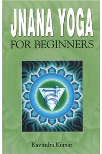 Jnana Yoga for Beginners