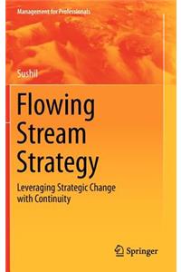 Flowing Stream Strategy