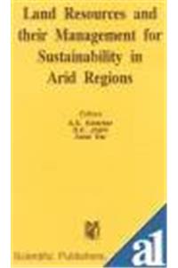 Land Resources And Their Management For Sustainability And Arid Regions