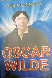 Complete Work Of Oscar Wilde