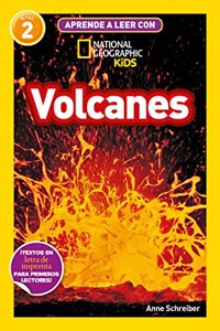 Aprende a leer con National Geographic (Nivel 2) - Volcanes: Â¡Textos en letra de imprenta para primeros lectores!