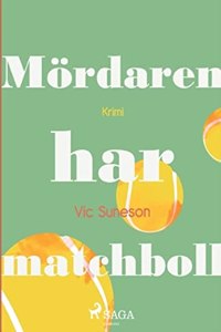 Mördaren har matchboll