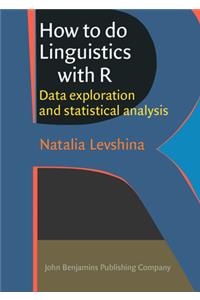 How to do Linguistics with R