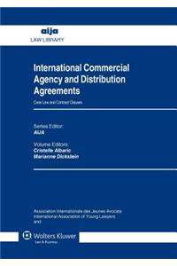 International Commercial Agency and Distribution Agreements: Case Law and Contract Clauses