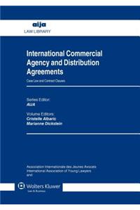 International Commercial Agency and Distribution Agreements: Case Law and Contract Clauses